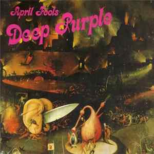 Deep Purple - April Fools - The Best Live In Concert 1968-1969 FLAC album