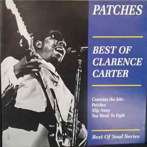Clarence Carter - Patches Best Of Clarence Carter FLAC album