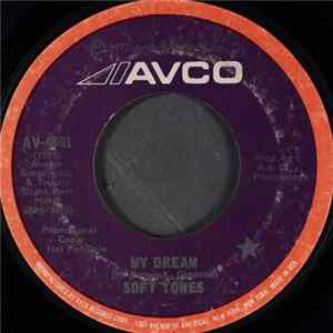Soft Tones - My Dream FLAC album