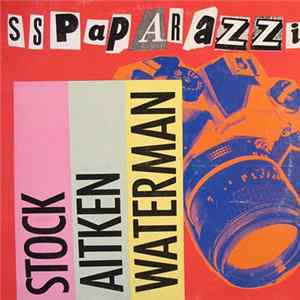 Stock-Aitken-Waterman - S. S. Paparazzi FLAC album
