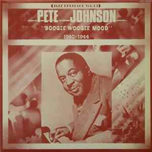 Pete Johnson - "Boogie Woogie Mood" 1940-1944 FLAC album