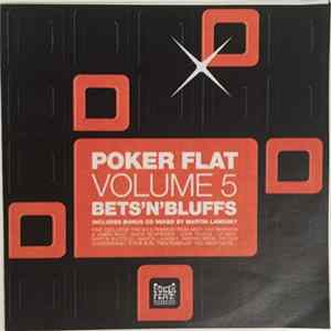 Various - Poker Flat Volume 5 - Bets'N'Bluffs FLAC album