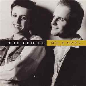 The Choice - Me Happy FLAC album