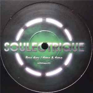 Soulectrique - Fine Day / Time & Time FLAC album