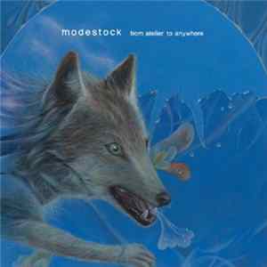 Modestock - From Atelier To Nowhere FLAC album