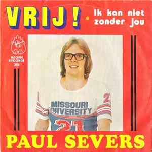 Paul Severs - Vrij! FLAC album
