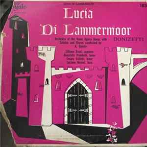 Lilliana Rossi, Giancinto Prandelli, Cesare Valletti, Luciano Neroni, Gaetano Donizetti - Lucia Di Lammermoor FLAC album
