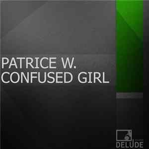 Patrice W. - Confsued Girl FLAC album