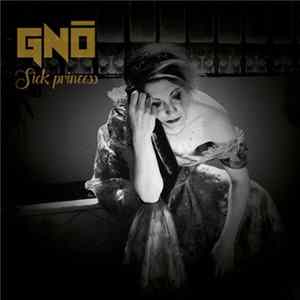 Gnô - Sick Princess FLAC album