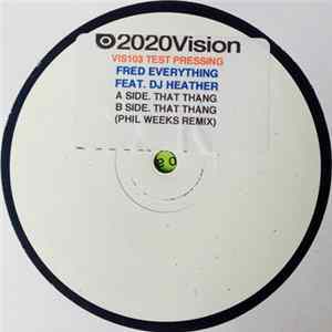 Fred Everything Feat. DJ Heather - That Thang FLAC album