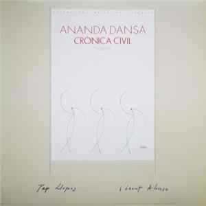Pep Llopis Y Vicent Alonso Para Ananda Dansa - Crónica Civil (V-36/9) - Teatri Del Baile De Valencia FLAC album