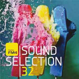 Various - FM4 Soundselection 32 FLAC album