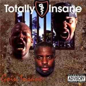 Totally Insane - Goin Insane FLAC album