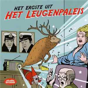 Bart Peeters & Hugo Matthysen - Het Ergste Uit Het Leugenpaleis FLAC album