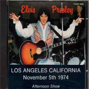Elvis Presley - Los Angeles California November 5th 1974 Afternoon Show FLAC album