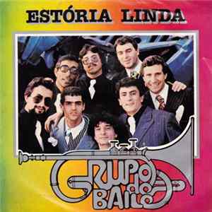 Grupo De Baile - Estória Linda FLAC album