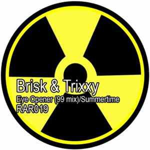 Brisk & Trixxy - Eye Opener (99 Mix) / Summertime FLAC album