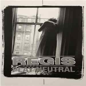 Regis - Play Neutral FLAC album