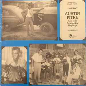 Austin Pitre And The Evangeline Playboys - Austin Pitre And The Evangeline Playboys FLAC album