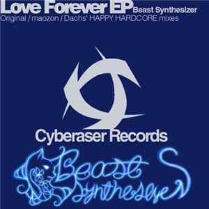 Beast Synthesizer - Love Forever EP FLAC album