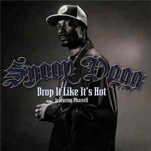 Snoop Dogg - Drop It Like It's Hot FLAC album