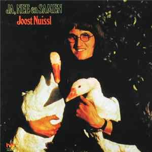 Joost Nuissl - Ja, Nee En Samen FLAC album