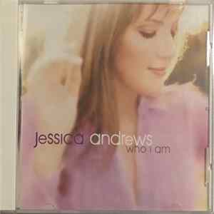 Jessica Andrews - Who I Am FLAC album