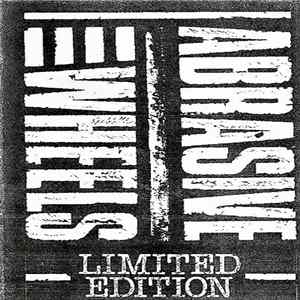 Abrasive Wheels - Limited Edition FLAC album