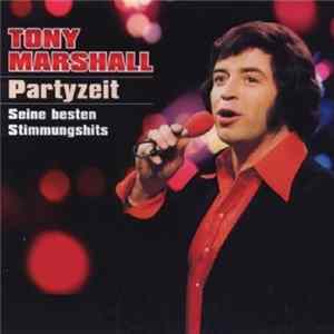 Tony Marshall - Partyzeit (Seine Besten Stimmungshits) FLAC album