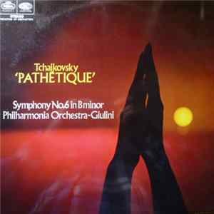 Tchaikovsky / Carlo Maria Giulini Conducting Philharmonia Orchestra - Symphony No.6 In B Minor, Op.74 "Pathetique" FLAC album