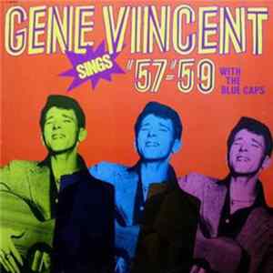 Gene Vincent With The Blue Caps - Gene Sings Vincent '57-'59 FLAC album