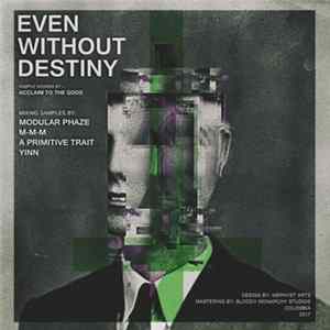 Acclaim To The Gods - Even Without Destiny FLAC album