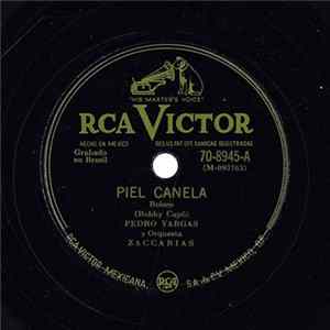 Pedro Vargas Y Orquesta Zaccarias / Pedro Vargas Y Orquesta Rafael De Paz - Piel Canela / Plazos Traicioneros FLAC album