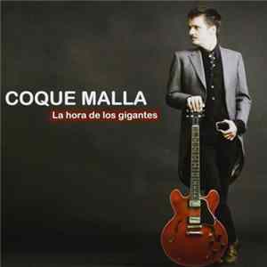Coque Malla - La Hora De Los Gigantes FLAC album