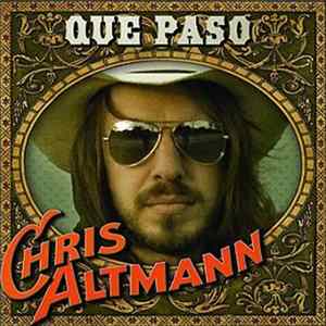 Chris Altmann - Que Paso FLAC album
