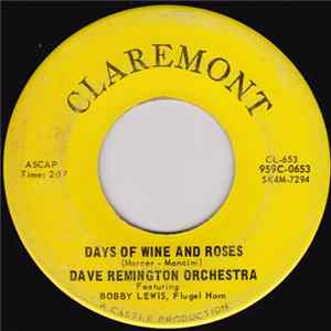 Dave Remington Orchestra Featuring Bobby Lewis , Jan Castle With Dave Remington Orchestra - Days Of Wine And Roses / The One I Love (Belongs To Somebody Else) FLAC album