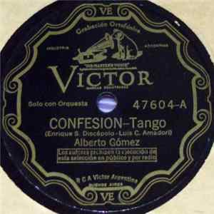 Alberto Gómez - Confesión / Nunca Te Olvides FLAC album