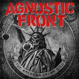 Agnostic Front - The American Dream Died FLAC album