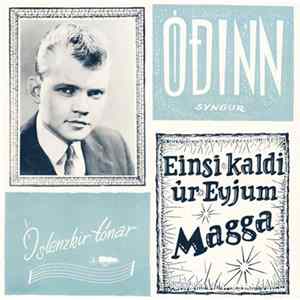 Óðinn Valdimarsson Og Atlantic Kvartettinn - Einsi Kaldi Úr Eyjunum / Magga FLAC album