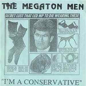 The Megaton Men - I'm A Conservative FLAC album