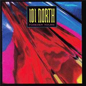 101 North - Forever Yours FLAC album
