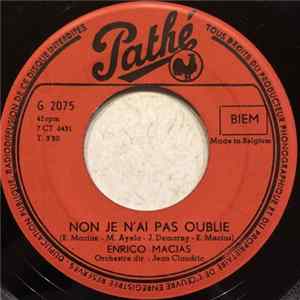 Enrico Macias - Chanter / Non, Je N'Ai Pas Oublié FLAC album