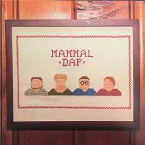 Mammal Dap - Mammal Dap FLAC album