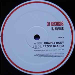 DJ Vapour - Brain & Body / Razor Bladez FLAC album