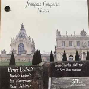 Henri Ledroit, Ian Honeyman, René Schirrer, Michèle Ledroit, Pere Ros, Jean-Charles Ablitzer, François Couperin - Cantique de mes soupirs FLAC album