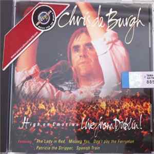 Chris de Burgh - High On Emotion - Live From Dublin! FLAC album