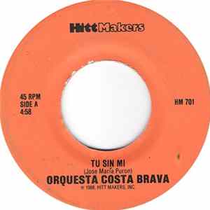Orquesta Costa Brava - Tu Sin Mi / Amorosa Guajira FLAC album