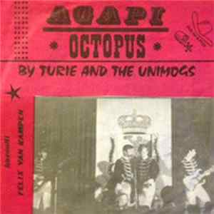 Turie And The Unimogs - Agapi / Octopus FLAC album
