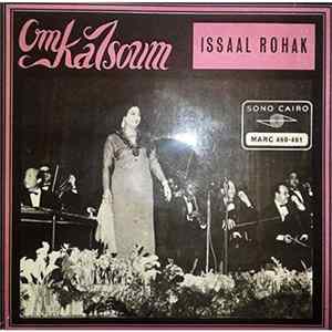 Om Kalsoum - Issaal Rohak FLAC album