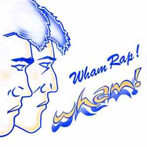 Wham! - Wham Rap! FLAC album
